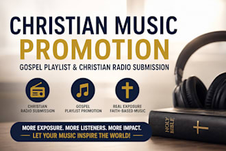 do christian music promotion gospel playlist and christian radio submission