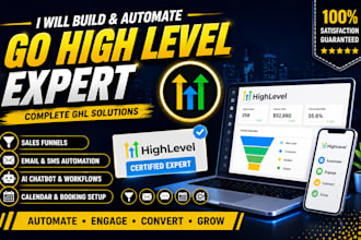be your gohighlevel expert for ghl automation and funnels