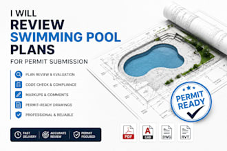 review swimming pool plans prepare designs for permit submission
