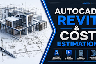 do expert autocad revit architectural, structural drawings, and cost estimation