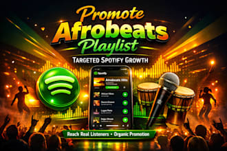 promote spotify afrobeats  music playlist for targeted spotify growth
