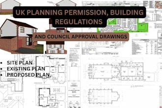 create UK planning permission, building regulation and council approval drawings