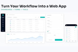 build a custom web app, admin dashboard, or internal tool