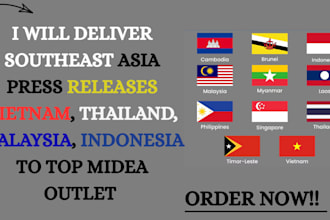 deliver southeast asia press releases vietnam, thailand, malaysia, indonesia