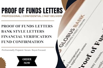create a proof of funds letter, bank style letter and financial verification
