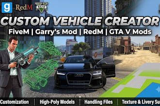 create custom vehicles for fivem garrys mod redm servers and gta 5 mod