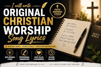 write original christian song lyrics for your ministry or artist