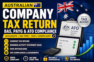 file australian company tax return, payg, bas and ato compliance
