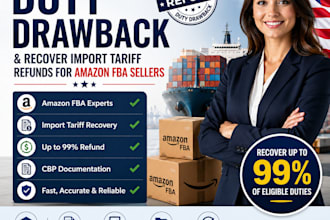 claim USA duty drawback and recover import tariff refunds for amazon fba sellers