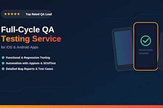 perform expert mobile app QA testing, bug reporting and test case writing
