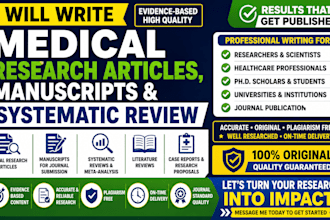 write medical research articles, manuscripts, and systematic review