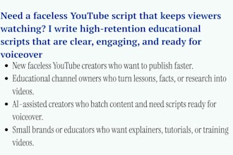 write high retention faceless youtube educational scripts ready for voiceover