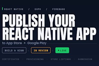 publish your react native app to app store and google play