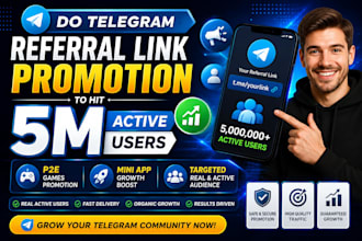 do telegram referral link promotion to hit 5m active users ,p2e, mini app