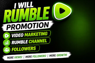 rumble promotion, video marketing, rumble channel follower,