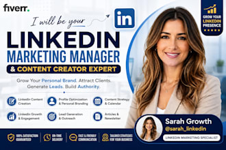 be your linkedin marketing manager and content creator expert