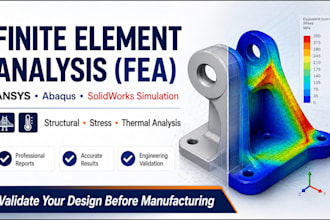 do fea structural, stress and thermal analysis using ansys, abaqus, solidworks