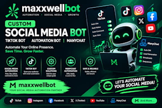 build social media bot, tiktok bot, automation bot, manychat