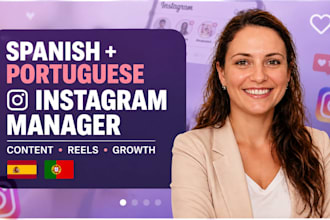 be your spanish and portuguese instagram socia media manager and content creator