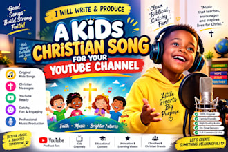 write and produce a kids christian vbs theme song for your youtube channel