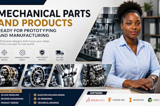 design custom mechanical parts for cnc machining, 3d printing and production