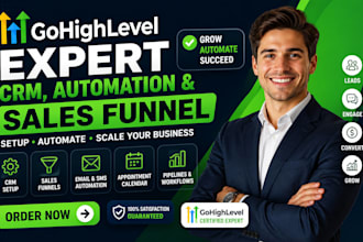 gohighlevel expert  CRM, funnels, automation specialist