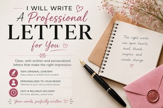 l write a heartfelt or professional letter for you