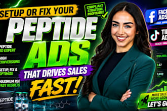 setup or fix complaint peptides ads for peptides brand facebook ads tiktok ads