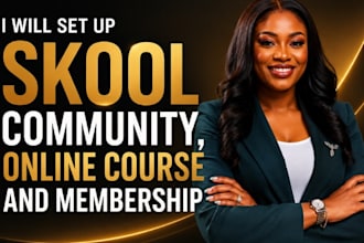 set up skool community, online course and membership