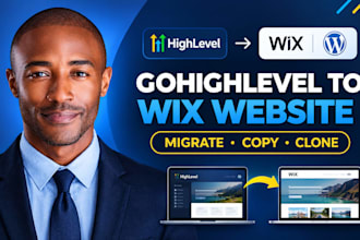 migrate, copy or clone your gohighlevel website to wix or wordpress