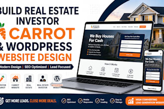 build real estate investor carrot and wordpress website design with SEO