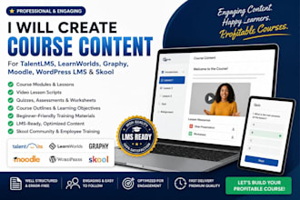create course content on talentlms, learnworld, graphy, moodle and wordpress lms