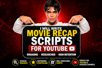 write movie recap script youtube entertainment