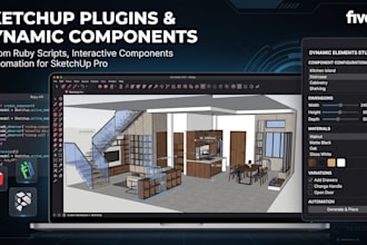 create sketchup plugins, dynamic components and custom 3d automation tools