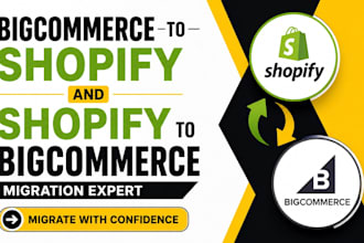 do bigcommerce migration to shopify and migrate shopify to bigcommerce website