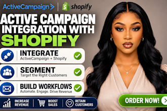 integrate activecampaign with shopify, segment customers and build revenue focus