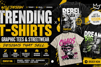 design unique, trending t shirts, graphic tees, streetwear for clothing brand