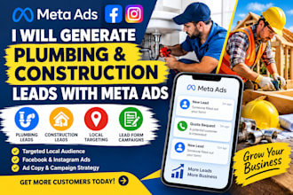 generate plumbing and construction leads with meta ads