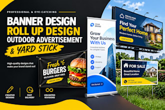 design billboard, yard sign, signage, banner ads, and outdoor advertisement