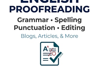 proofread and edit your text for grammar and spelling