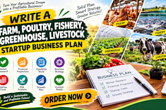 write a farm poultry fishery greenhouse livestock startup business plan