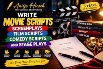 write movie scripts, screenplays, film scripts, comedy scripts and stage plays