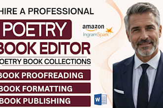 edit your poetry book collections, proofreading formatting, and publishing
