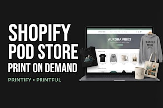 create a shopify print on demand store with printify and printful