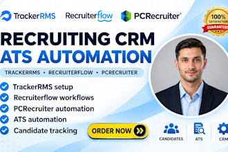 setup trackerrms recruiterflow pcrecruiter recruiting crm ats automation