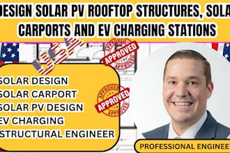 design solar pv rooftop structures, solar carports and ev charging stations