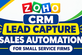 build zoho CRM lead capture sales automation for service firm small business