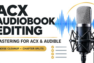 edit and master your audiobook to meet acx requirements