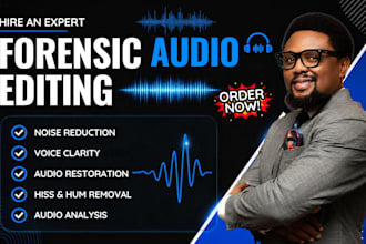 forensic audio editing, audio cleanup, enhancement, noise removal and repair