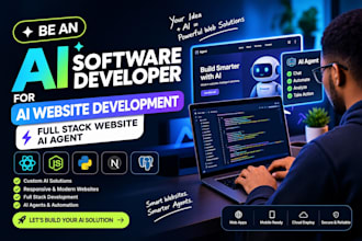 be ai software developer for ai website development, full stack website ai agent